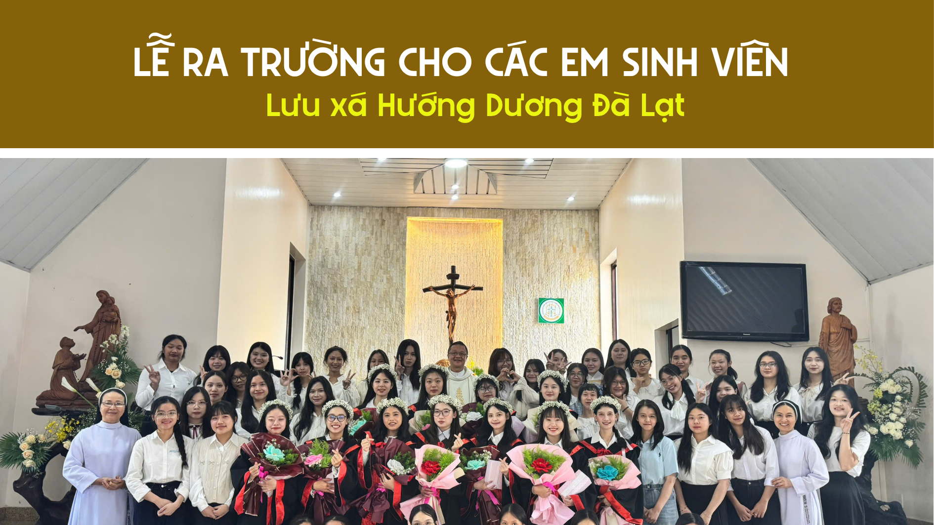 Lễ ra trường cho các em sinh viên Lưu xá Hướng Dương Đà Lạt
